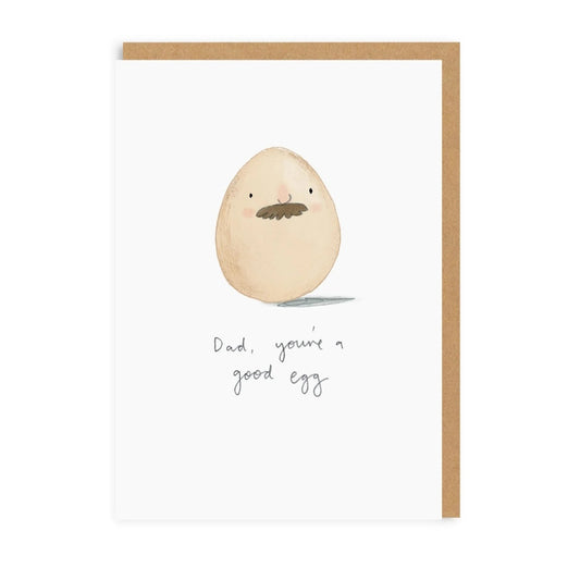 Dad You're A Good Egg Greeting Card
